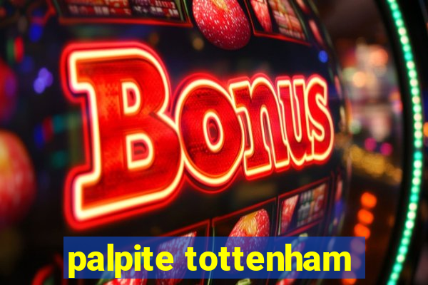 palpite tottenham